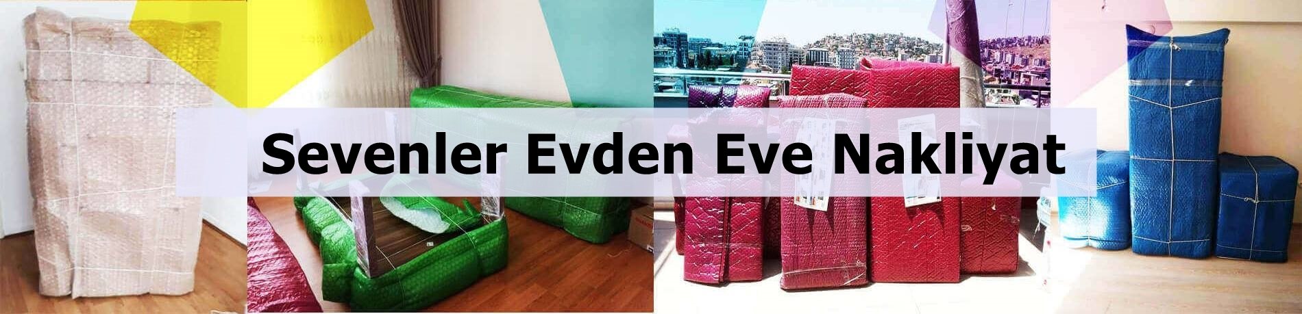 Sevenler evden eve taşımacılık